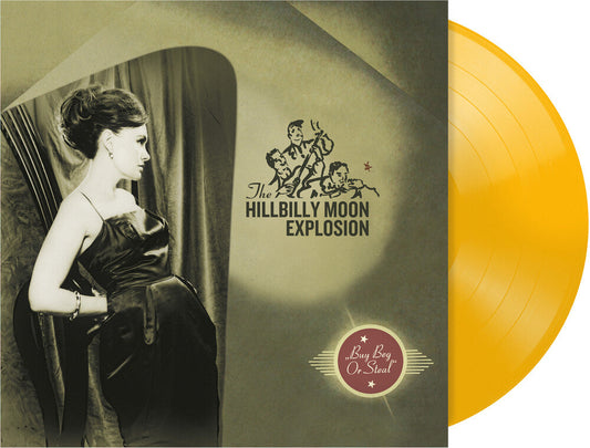Hillbilly Moon Explosion - Buy Beg Or Steal [Colored Vinyl] (Ylw) Vinyl Record