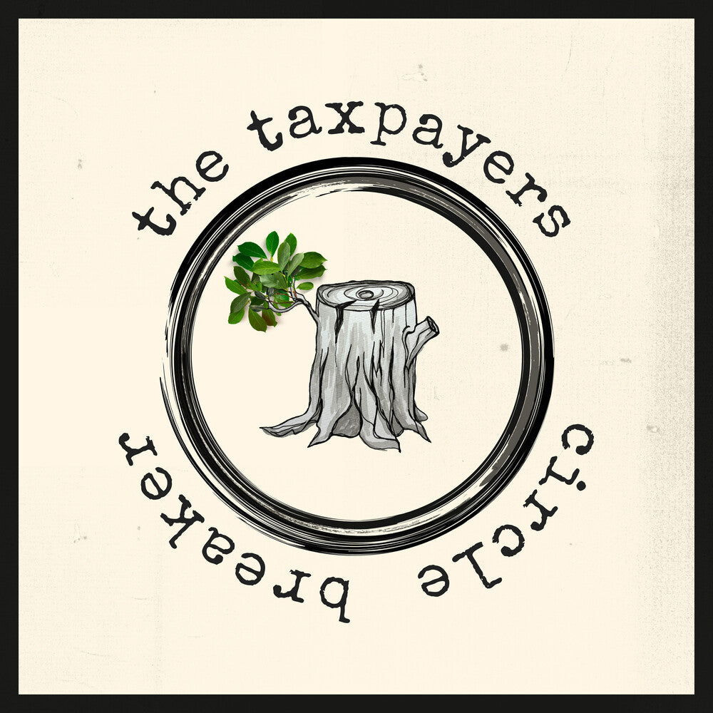 Taxpayers - Circle Breaker [LP] Vinyl Record