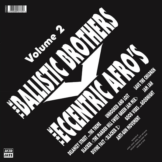 Ballistic Brothers / Eccentric Afros - Ballistic Brothers Vs. The Eccentric Afros Vol. 2 [LP] Vinyl Record