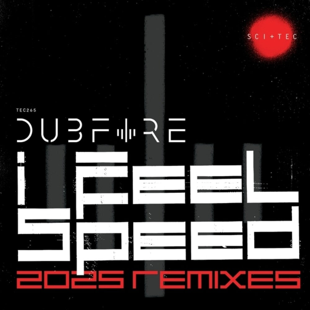 Dubfire - I Feel Speed (2025 Remixes) [LP] Vinyl Record