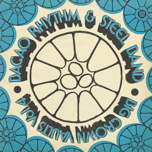 Bacao Rhythm & Steel Band - Big Crown Vaults Vol. 4 - Blue (Blue) [Colored Vinyl] Vinyl Record