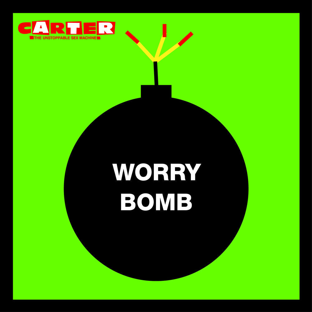 Carter The Unstoppable Sex Machine - Worry Bomb [LP] Vinyl Record