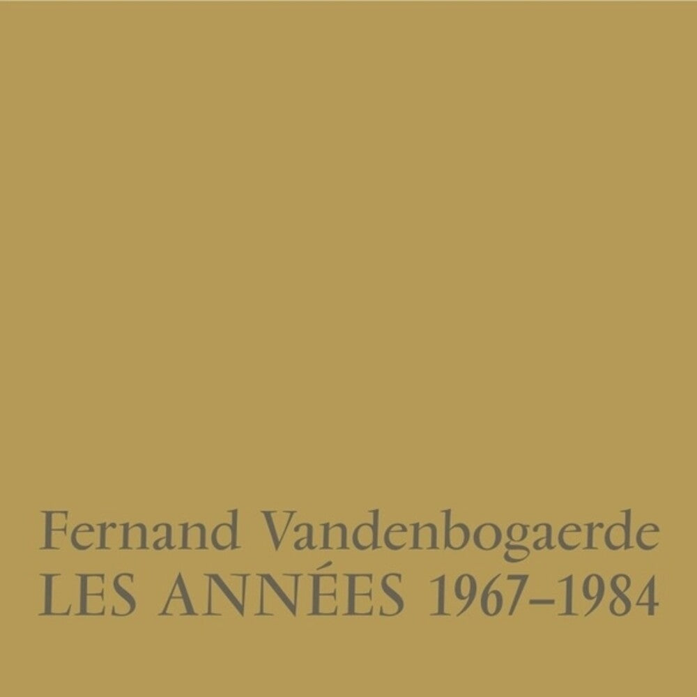 Fernand Vandenbogaerde - Les Annees 1967-1984 [LP] Vinyl Record