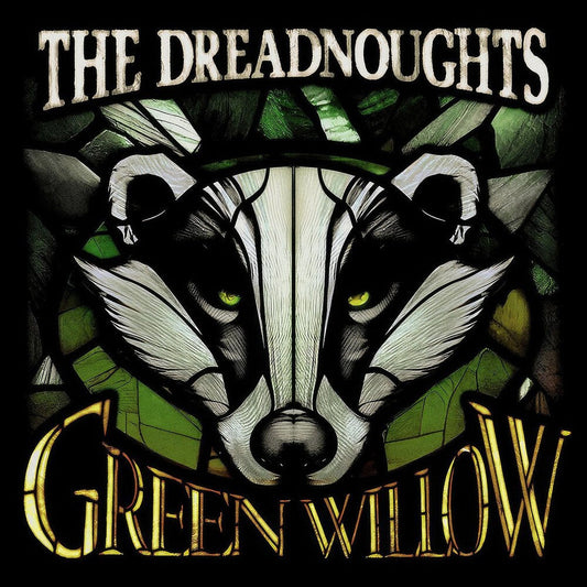 Dreadnoughts - Green Willow [LP] Vinyl Record