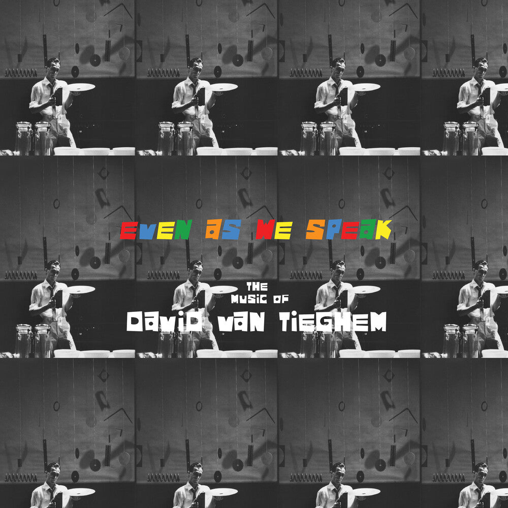 Van Tieghem, David - Even as We Speak: The Music of David Van Tieghem [LP] Vinyl Record