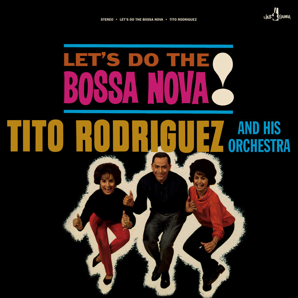 Tito Rodriguez  & His Orchestra - Let's Do The Bossa Nova (Bonus Track) [Limited Edition] [180 Gram] Vinyl Record