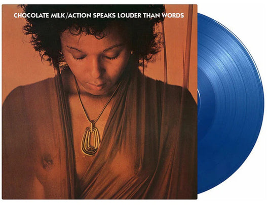 Chocolate Milk - Action Speaks Louder Than Words (Blue) [Colored Vinyl] Vinyl Record