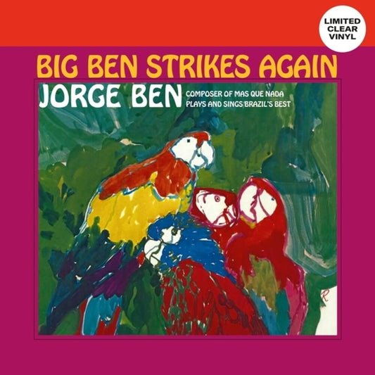 Jorge Ben - Big Ben Strikes Again [Clear Vinyl] Vinyl Record