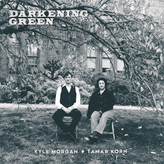 Kyle Morgan  / Korn,Tamar - Darkening Green [LP] Vinyl Record