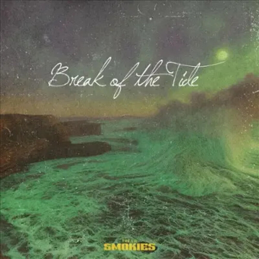 Lil Smokies - Break Of The Tide [LP] Vinyl Record