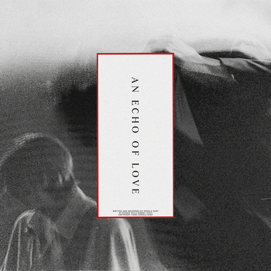 Kerala Dust - An Echo Of Love [LP] Vinyl Record