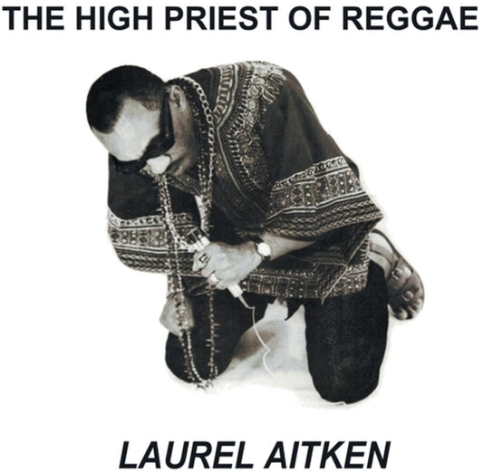 Laurel Aitken - High Priest Of Reggae (Uk) [LP] Vinyl Record