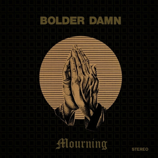 Bolder Damn - Mourning [LP] Vinyl Record