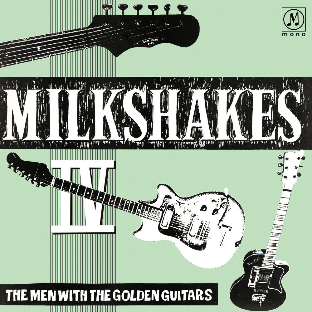 Milkshakes - Milkshakes Iv: The Men With The Golden Guitars [LP] Vinyl Record