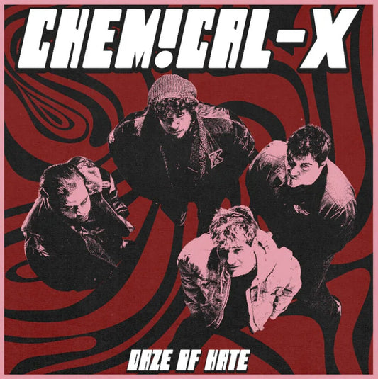 Chemical-X - Daze Of Hate [LP] Vinyl Record