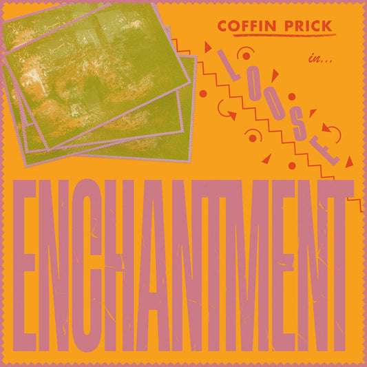 Coffin Prick - Loose Enchantment [LP] Vinyl Record