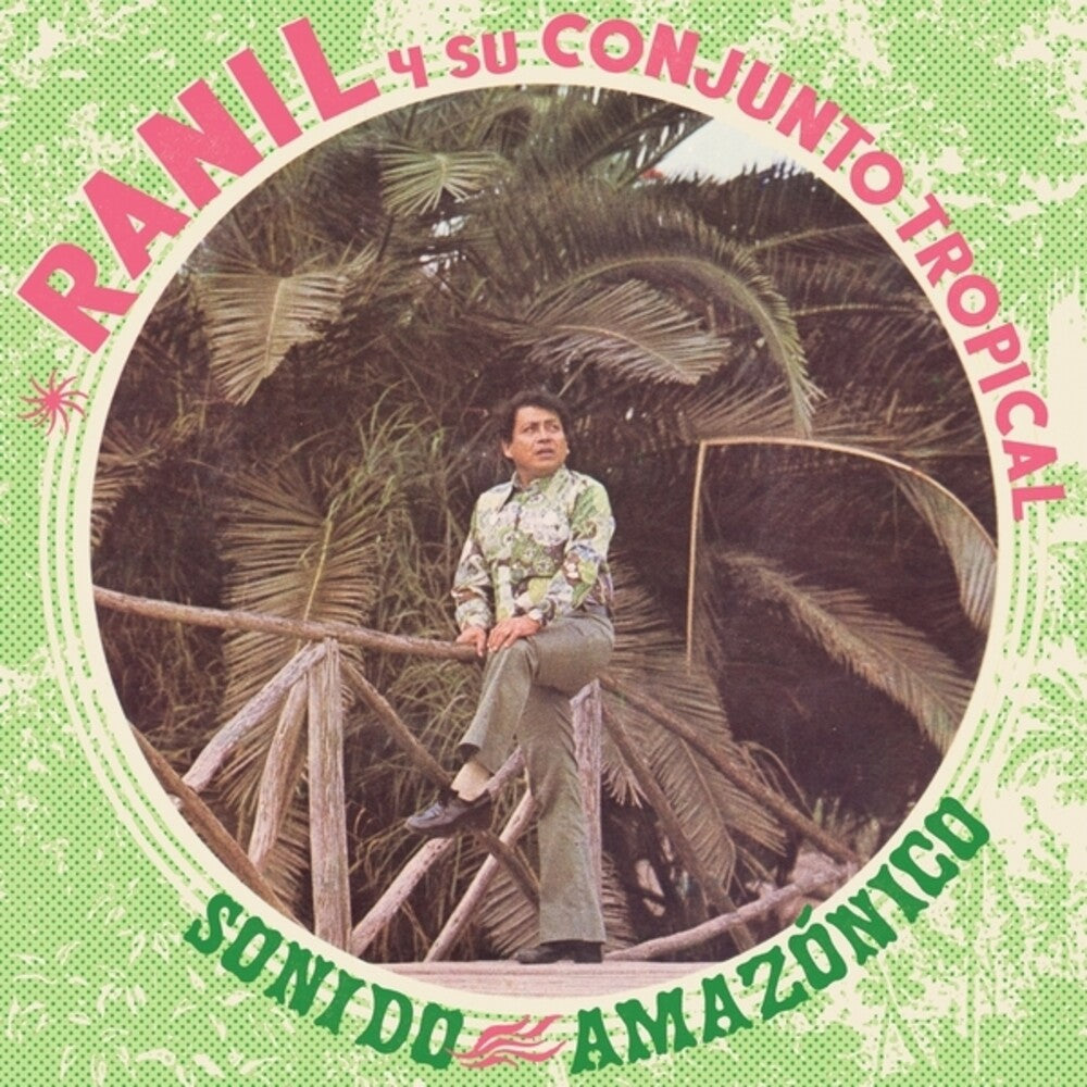 Ranil / Su Conjunto Tropical - Sonido Amazonico [LP] Vinyl Record