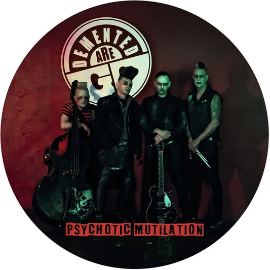 Demented Are Go - Psychotic Mutilation (Bonus Track) (Pict) [LP] Vinyl Record