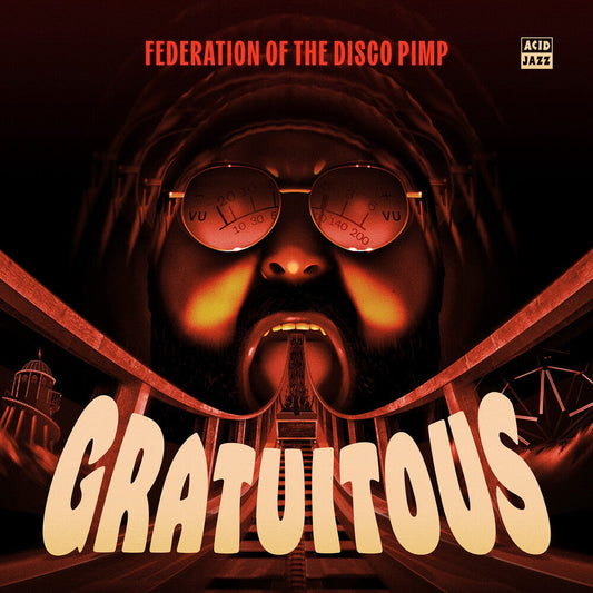 Federation Of The Disco Pimp - Gratuitous [LP] Vinyl Record