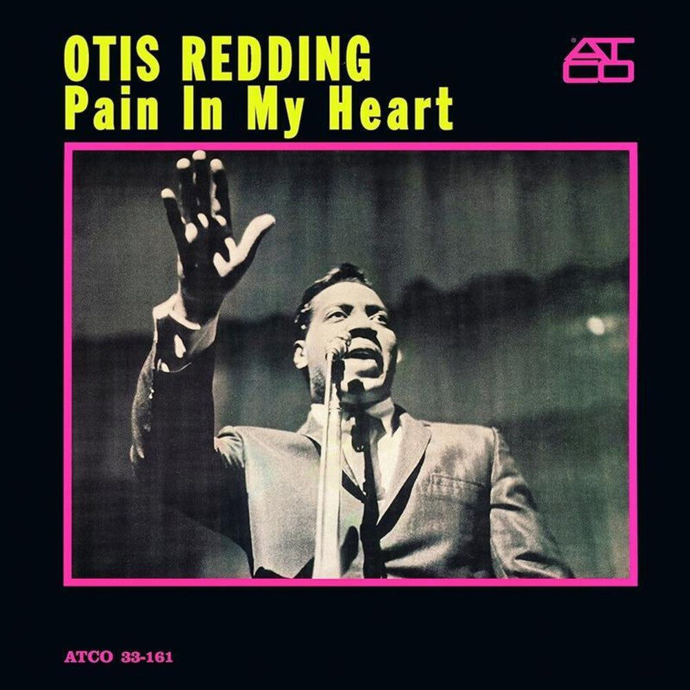Otis Redding - Pain In My Heart (Mono) (Gate) [180 Gram] Vinyl Record