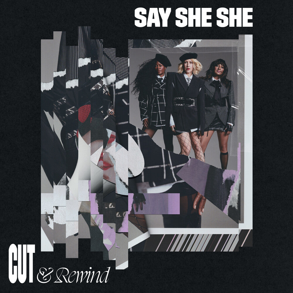 Say She She - Cut & Rewind [LP] Vinyl Record