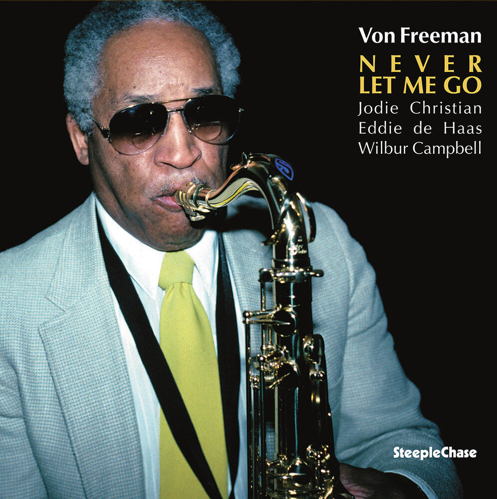 Von Freeman - Never Let Me Go [LP] Vinyl Record