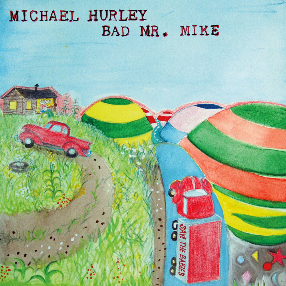 Michael Hurley - Bad Mr. Mike [LP] Vinyl Record