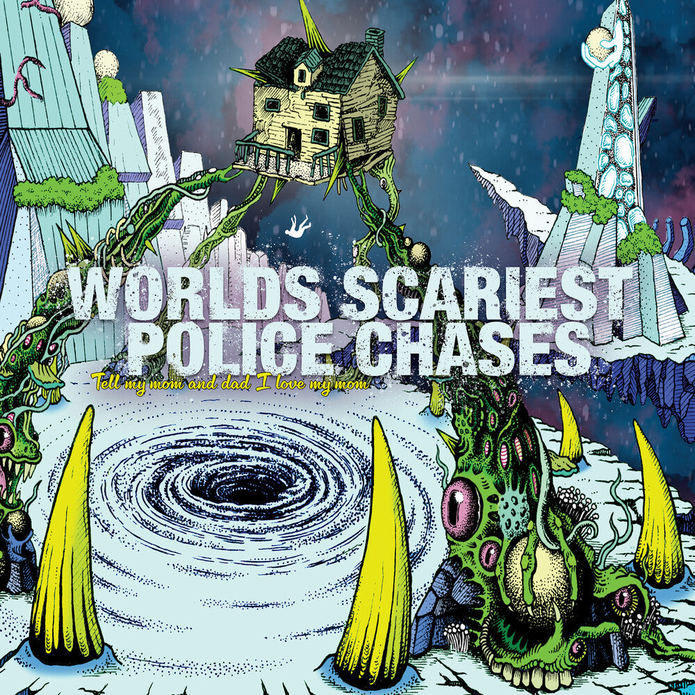Worlds Scariest Police Chases - Tell My Mom And Dad I Love My Mom [LP] Vinyl Record