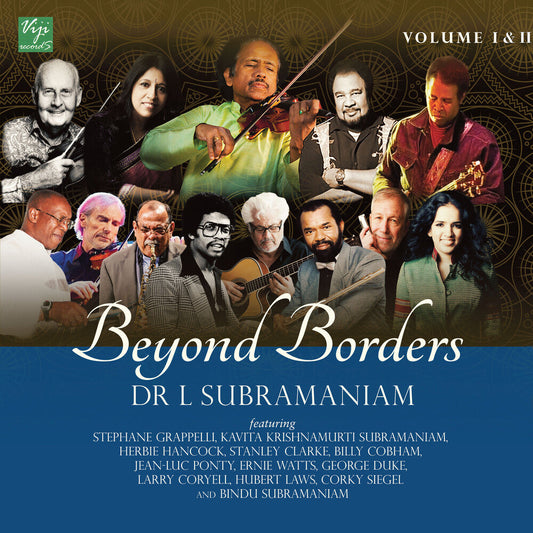 L Subramaniam - Beyond Borders Vol 1 & 2 [LP] Vinyl Record