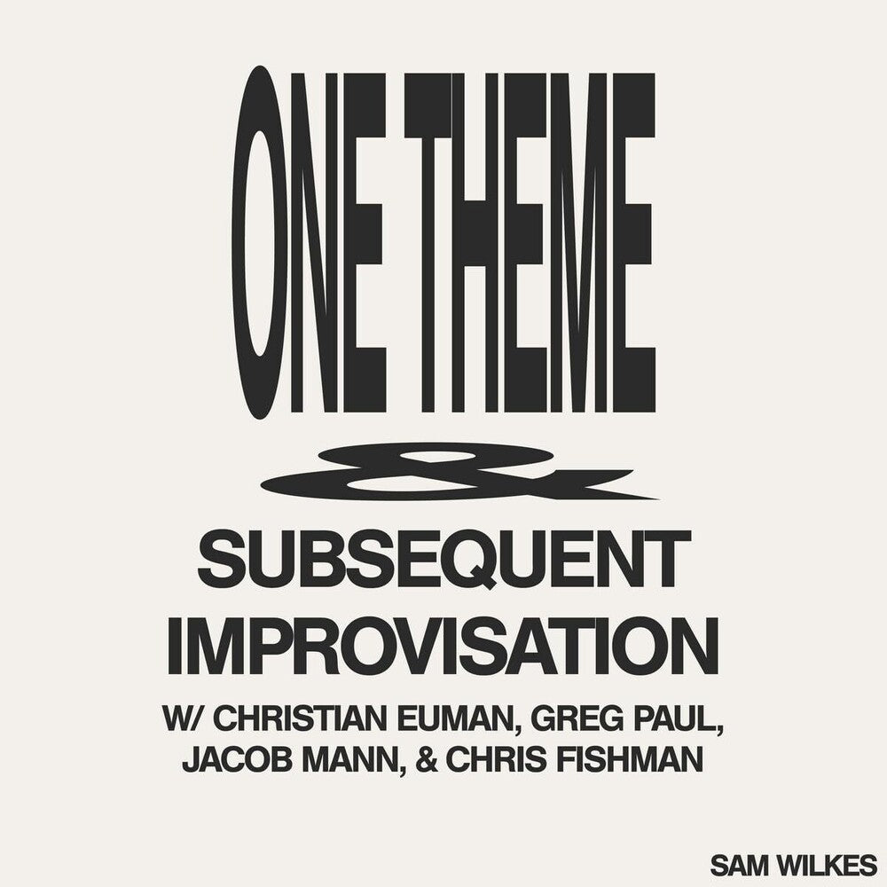 Sam Wilkes - One Theme Subsequent Improvisation [LP] Vinyl Record