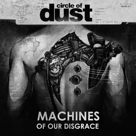 Circle Of Dust - Machines Of Our Disgrace [LP] Vinyl Record