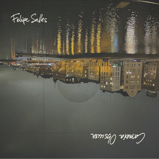 Felipe Salles - Camera Obscura [Limited Edition] Vinyl Record