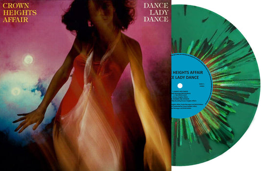 Crown Heights Affair - Dance Lady Dance - Ltd Green Vinyl [Colored Vinyl] (Grn) Vinyl Record