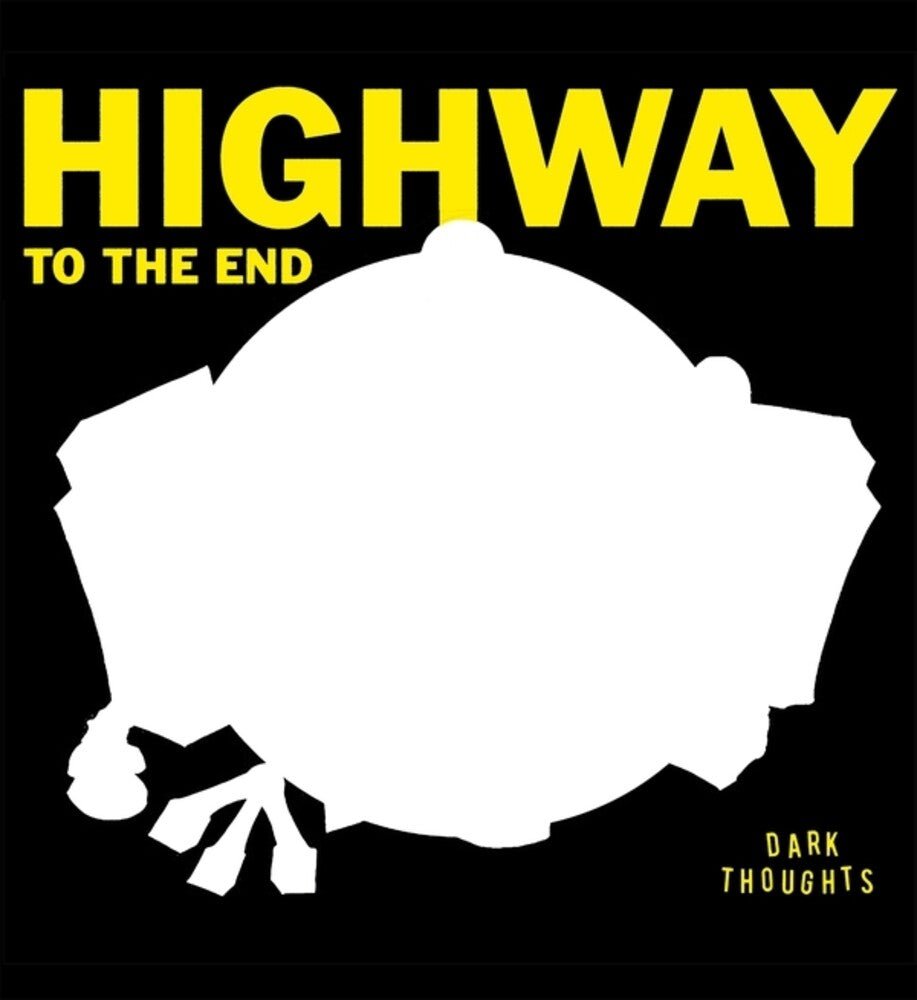 Dark Thoughts - Highway To The End [LP] Vinyl Record