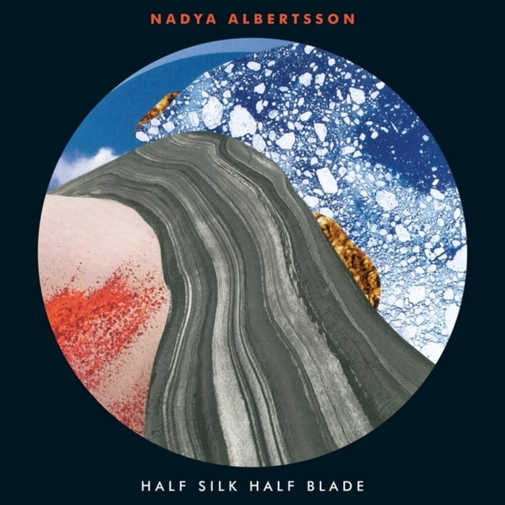 Nadya Albertsson - Half Silk Half Blade (Uk) [LP] Vinyl Record
