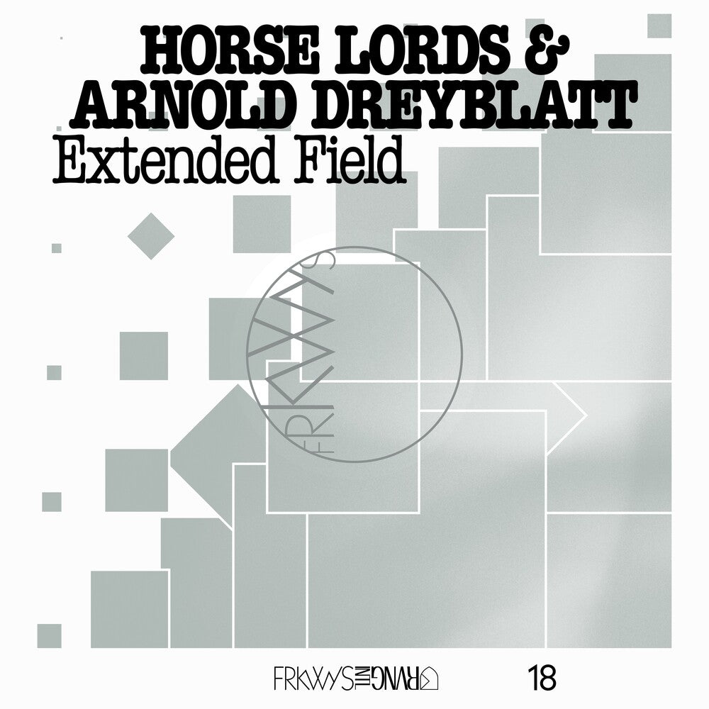 Horse Lords / Arnold Dreyblatt - Frkwys Vol. 18: Extended Field [LP] Vinyl Record