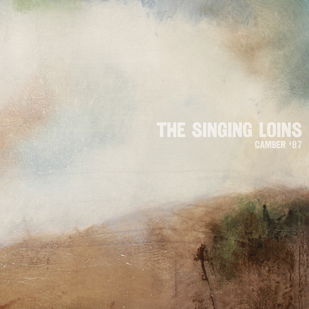 Singing Loins - Camber '87 [LP] Vinyl Record