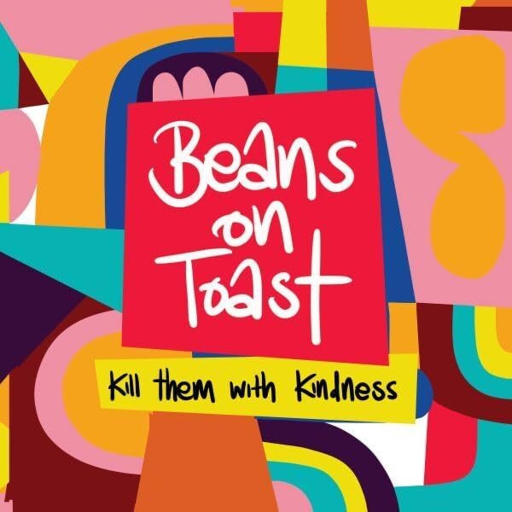 Beans On Toast - Kill Them With Kindness [LP] Vinyl Record