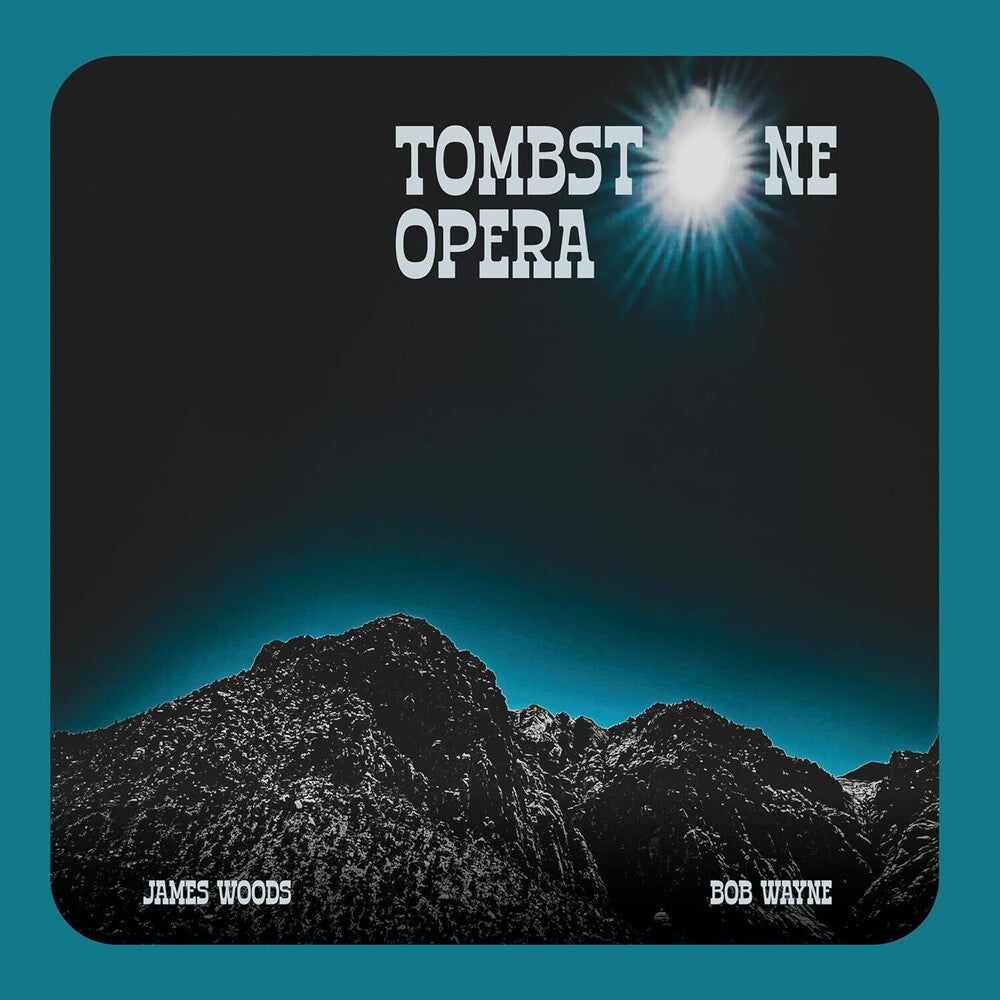 James Woods  / Wayne,Bob - Tombstone Opera [LP] Vinyl Record
