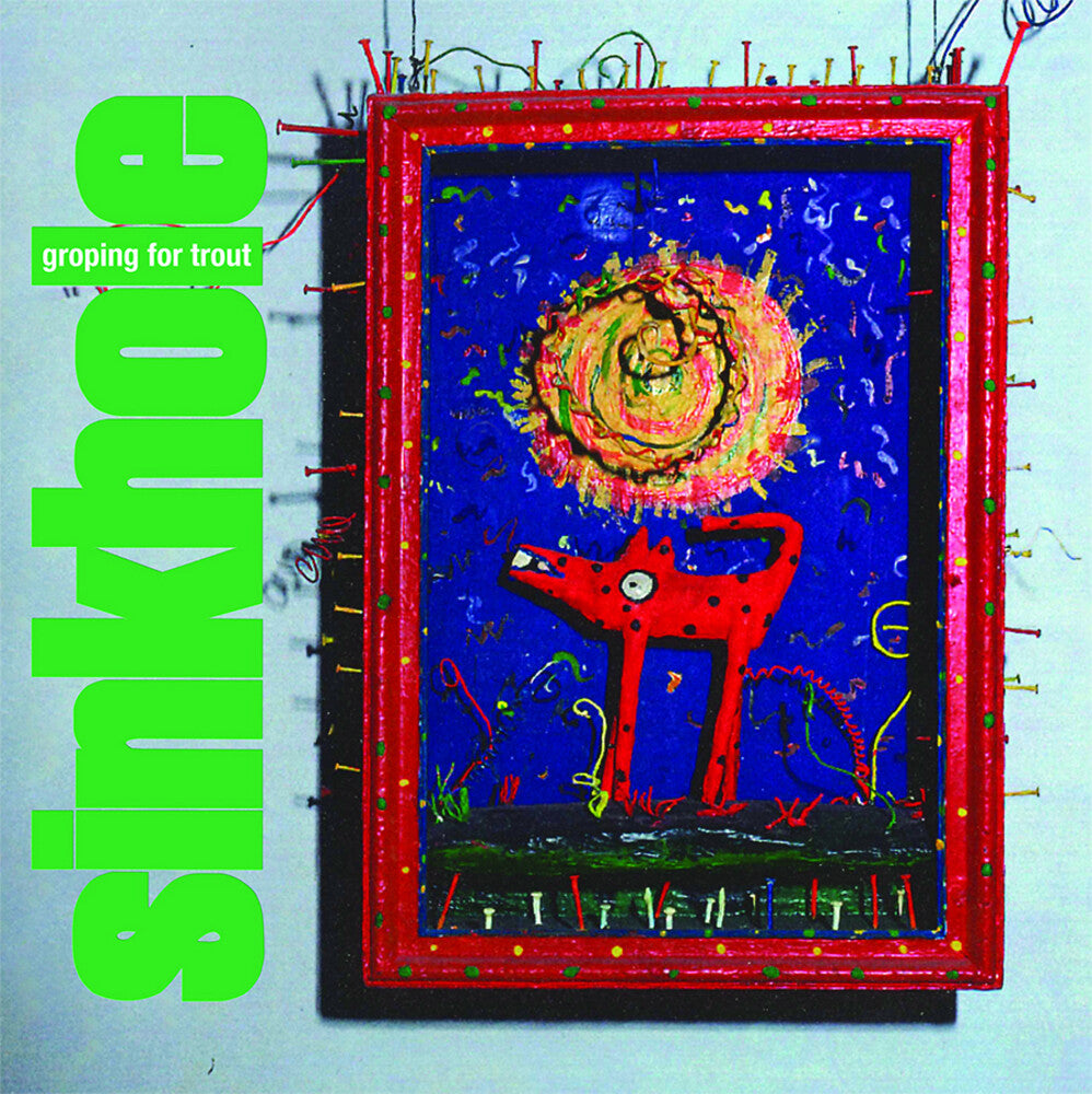Sinkhole - Groping For Trout (Bonus Tracks) [Remastered] Vinyl Record
