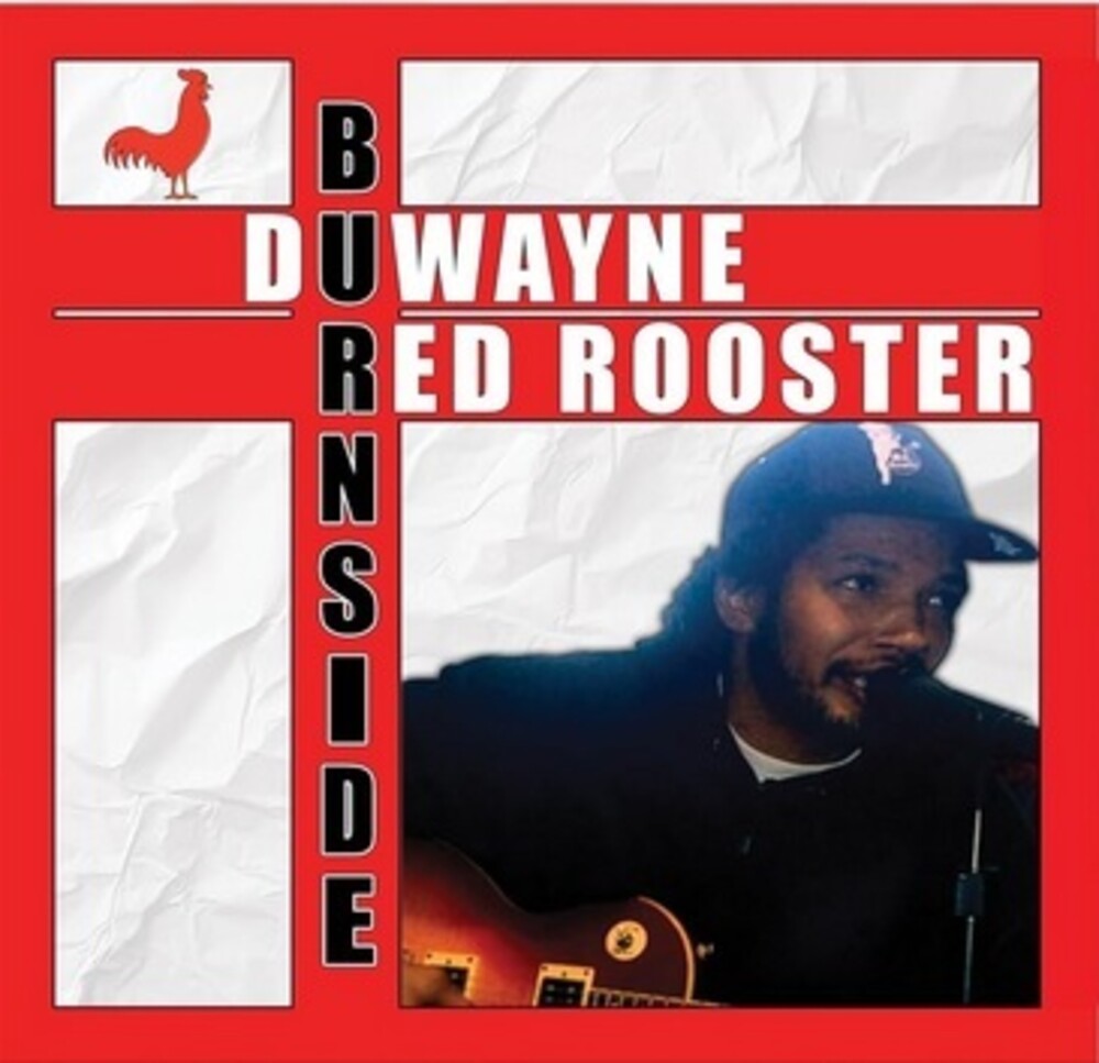 Duwayne Burnside - Red Rooster [LP] Vinyl Record