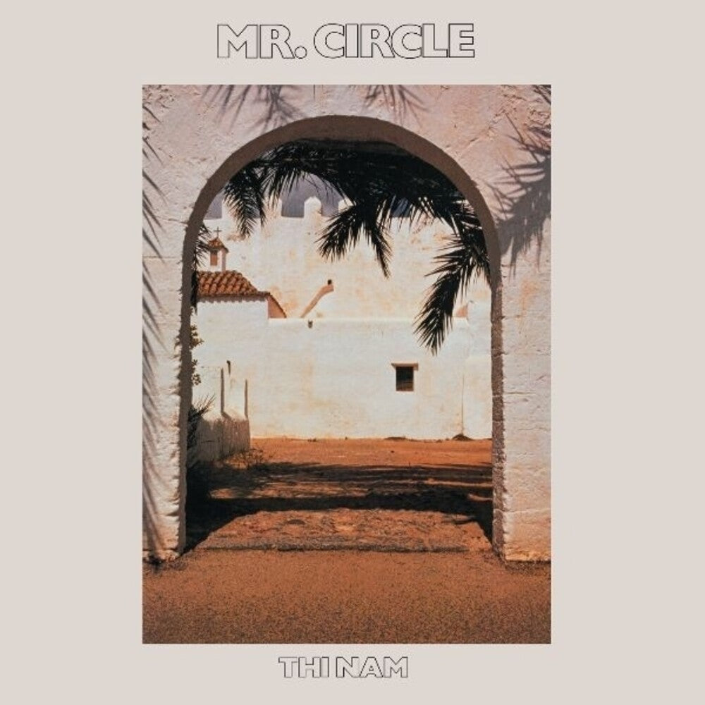 Mr Circle - Thi Nam [LP] Vinyl Record