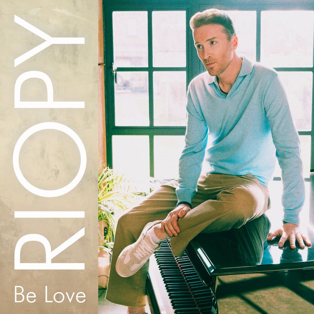 Pre-Order: RIOPY - Be Love [LP]