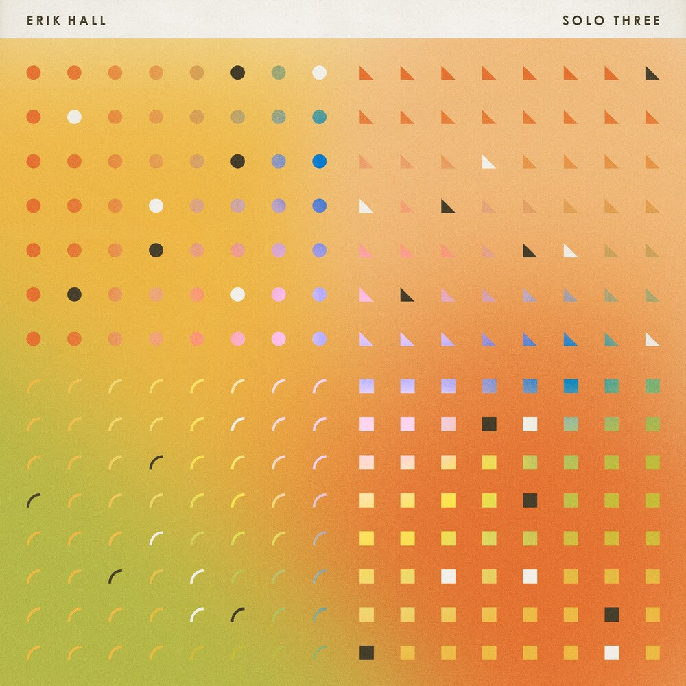 Erik Hall - Solo Three [LP] Vinyl Record