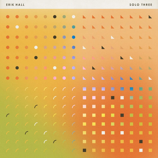 Erik Hall - Solo Three [LP] Vinyl Record