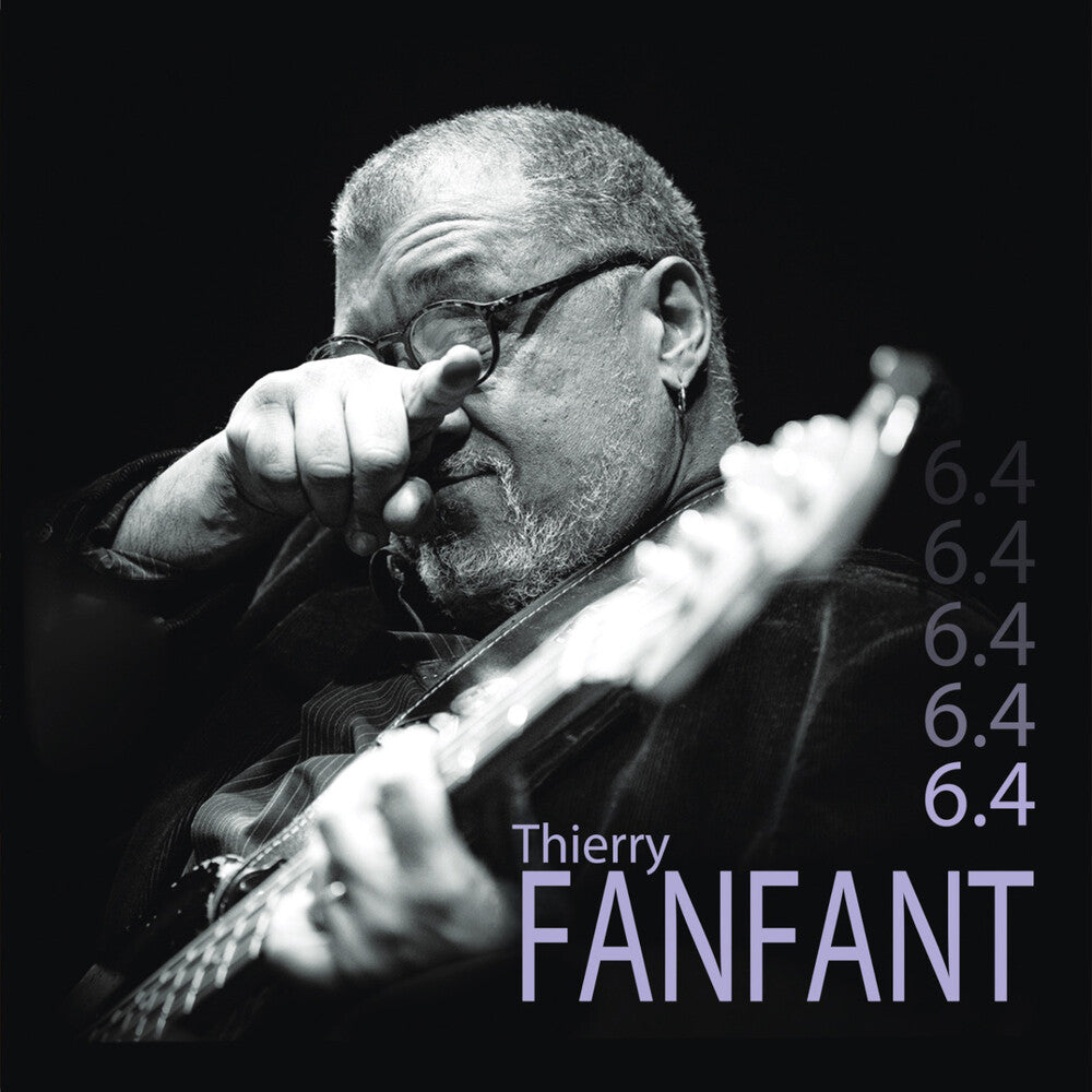 Pre-Order: Thierry Fanfant - 6.4 [LP]