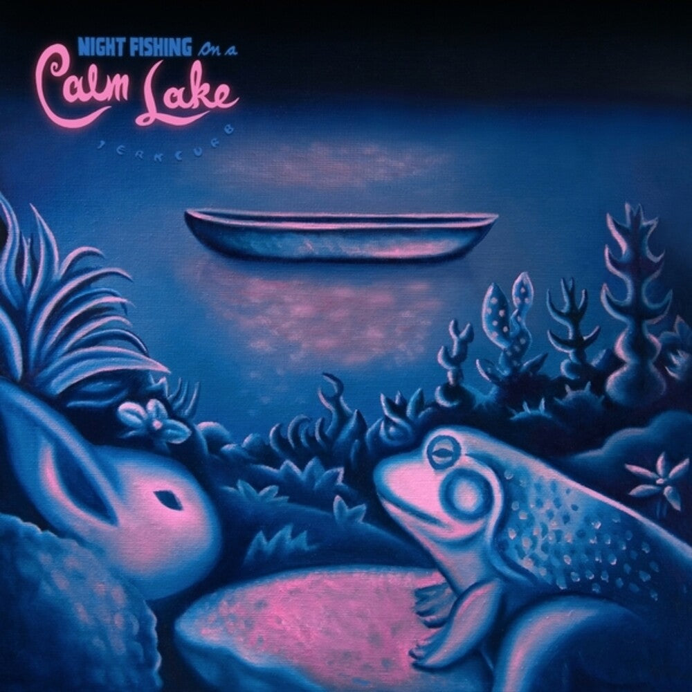 Jerkcurb - Night Fishing On A Calm Lake [LP] Vinyl Record