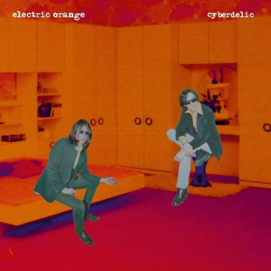 Electric Orange - Cyberdelic [LP] Vinyl Record