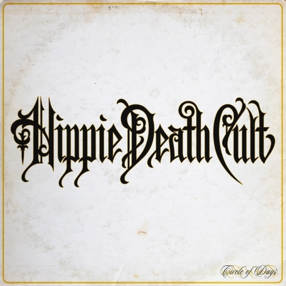 Pre-Order: Hippie Death Cult - Circle Of Days (Blk) [Colored Vinyl] (Ylw)