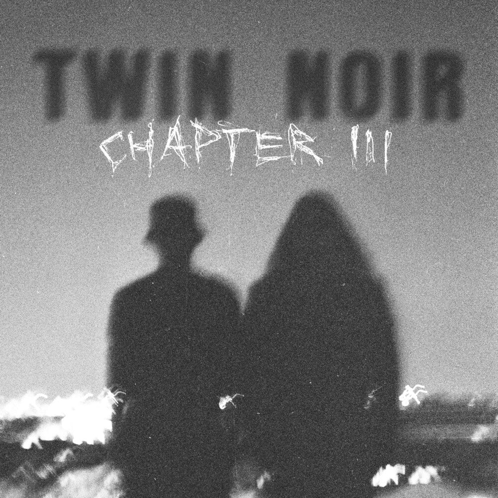 Pre-Order: Twin Noir - Chapter 3 [LP]